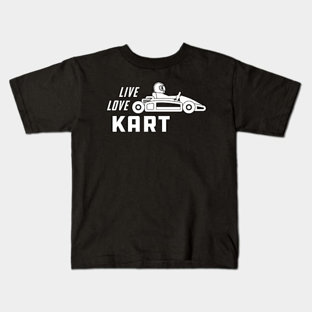 Kart - Live love Kart Kids T-Shirt by KC Happy Shop